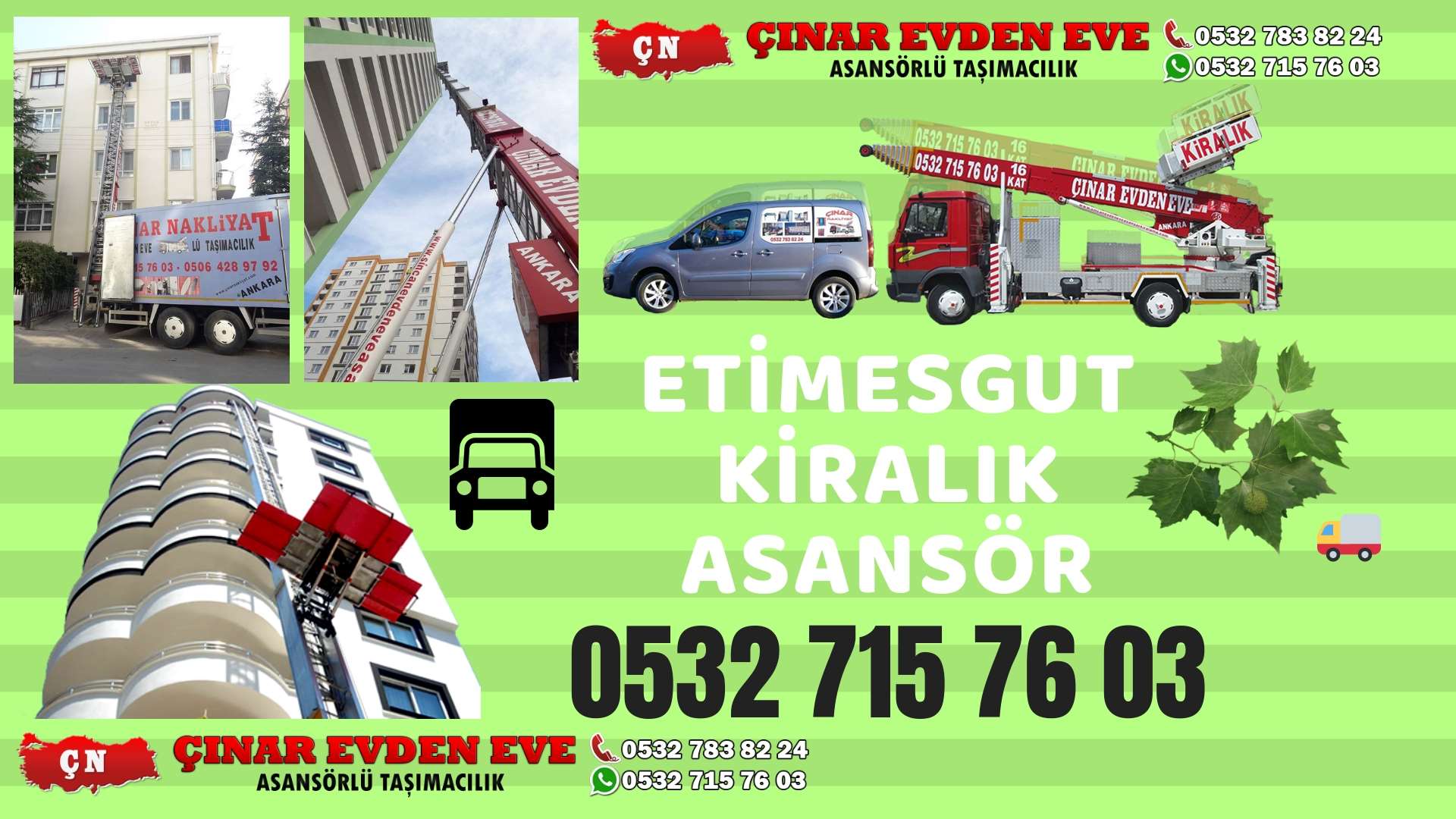 Ankara Yapracık TOKİ Ev taşıma asansörü kiralama ankara 0532 715 76 03